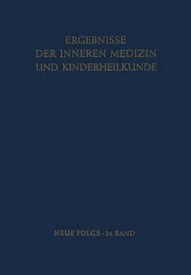 Ergebnisse der Inneren Medizin und Kinderheilkunde 1