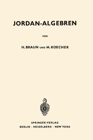 Hel Braun, Max Koecher - Jordan-Algebren, Häftad