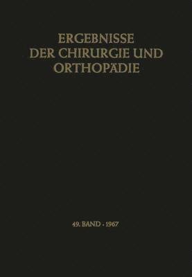 Ergebnisse der Chirurgie und Orthopdie 1