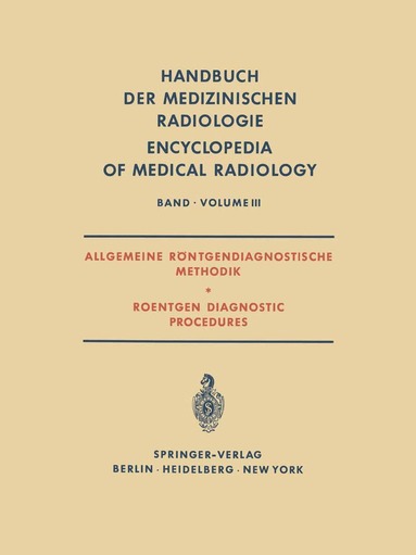 H. Vieten - Allgemeine Röntgendiagnostische Methodik Roentgen Diagnostic Procedures, Häftad