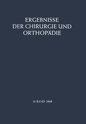 Ergebnisse der Chirurgie und Orthopdie 1