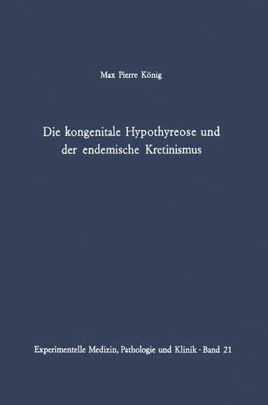 bokomslag Die kongenitale Hypothyreose und der endemische Kretinismus