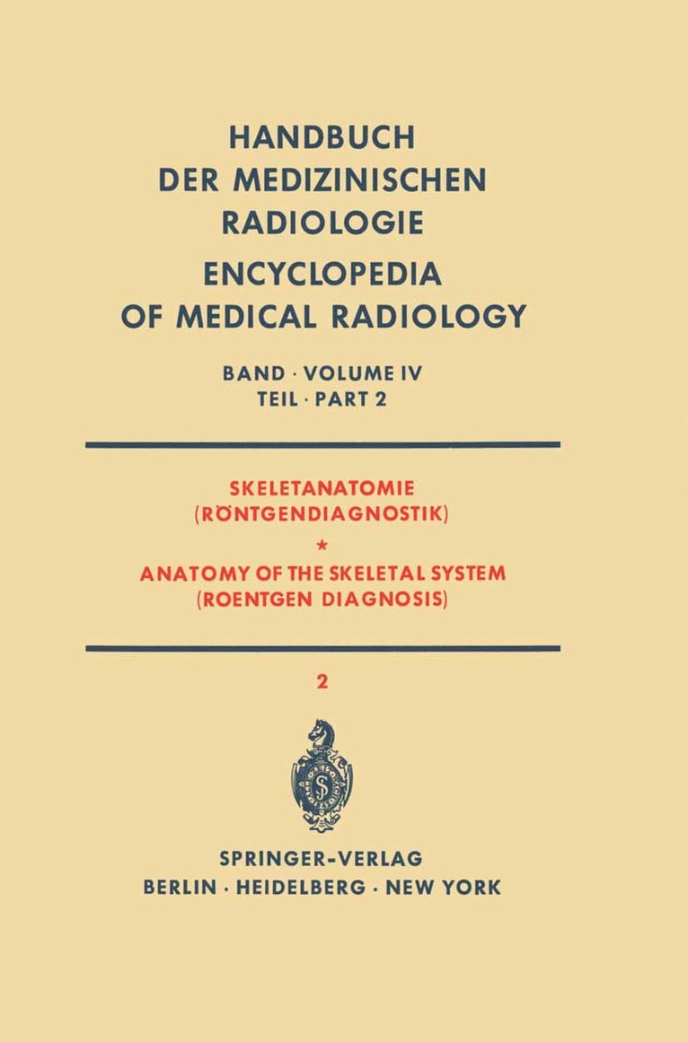 Skeletanatomie (Rntgendiagnostik) / Anatomy of the Skeletal System (Roentgen Diagnosis) 1