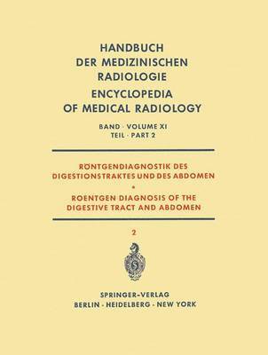 bokomslag Rntgendiagnostik des Digestionstraktes und des Abdomen / Roentgen Diagnosis of the Digestive Tract and Abdomen