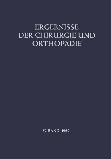 B. Löhr, Å. Senning, A. N. Witt, M. Trede - Ergebnisse der Chirurgie und Orthopädie, Häftad