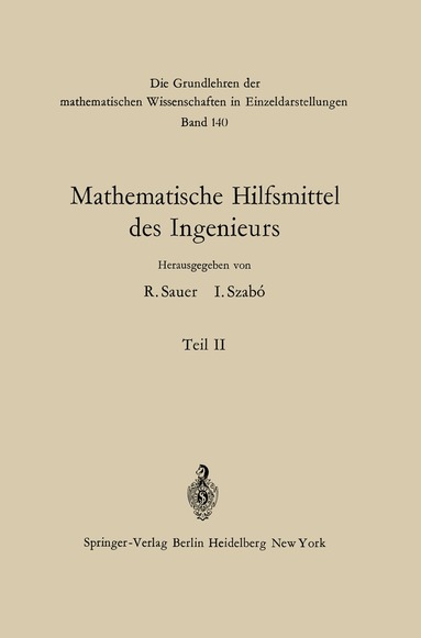 Lothar Collatz, R. Nicolovius, W. Törnig, Robert Sauer, Istvan Szabo, H. Neuber, W. Nürnberg, K. Pöschl, E. Truckenbrodt, W. Zander - Mathematische Hilfsmittel des Ingenieurs, Häftad