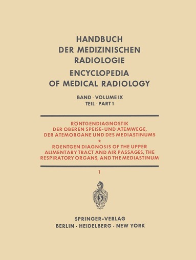 H. Blaha, H. Fischer, S. Hofmann, A. Huzly, B. Kranig, J. Matzker, W. Schermuly, H. Schoberth, Hans-Stephan Stender, Th. Stolze, F. Strnad, H. Trübestein - Röntgendiagnostik der Oberen Speise- und Atemwege, der Atemorgane und des Mediastinums, Häftad