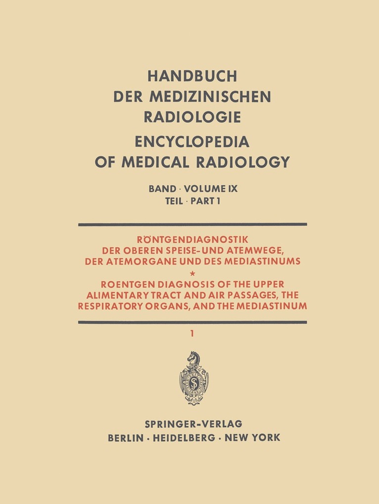 H. Blaha, H. Fischer, S. Hofmann, A. Huzly, B. Kranig, J. Matzker, W. Schermuly, H. Schoberth, Hans-Stephan Stender, Th. Stolze, F. Strnad, H. Trübestein - Röntgendiagnostik der Oberen Speise- und Atemwege, der Atemorgane und des Mediastinums, Häftad