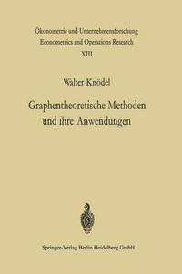 bokomslag Graphentheoretische Methoden und ihre Anwendungen