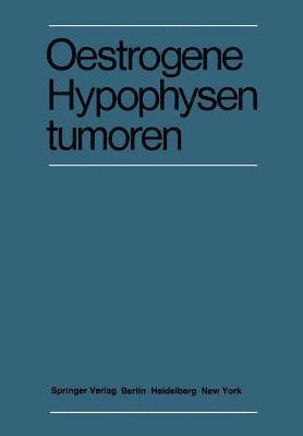 bokomslag Oestrogene Hypophysentumoren