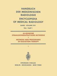 bokomslag Allgemeine Strahlentherapeutische Methodik / Methods and Procedures of Radiation Therapy