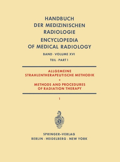 bokomslag Allgemeine Strahlentherapeutische Methodik / Methods and Procedures of Radiation Therapy