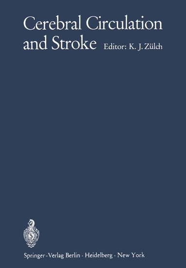 Klaus J. Zülch - Cerebral Circulation and Stroke, Häftad