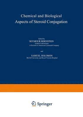 bokomslag Chemical and Biological Aspects of Steroid Conjugation