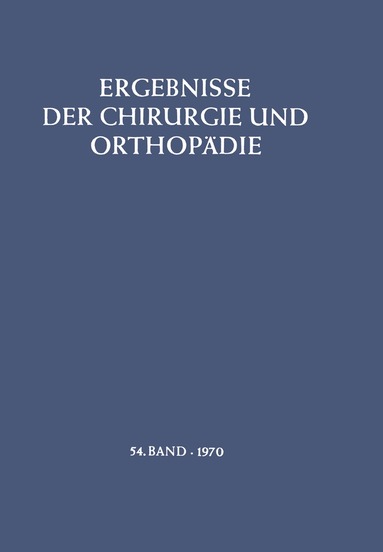 B. Löhr, Å. Senning, A. N. Witt, M. Trede - Ergebnisse der Chirurgie und Orthopädie, Häftad