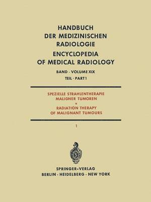 bokomslag Spezielle Strahlentherapie Maligner Tumoren Teil 1 / Radiation Therapy of Malignant Tumours Part 1