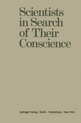 Scientists in Search of Their Conscience