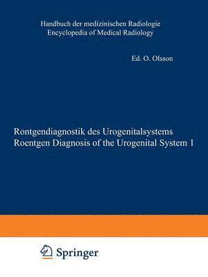 bokomslag Röntgendiagnostik des Urogenitalsystems / Roentgen Diagnosis of the Urogenital System