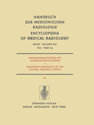 Rntgendiagnostik des Zentralnervensystems / Roentgen Diagnosis of the Central Nervous System 1