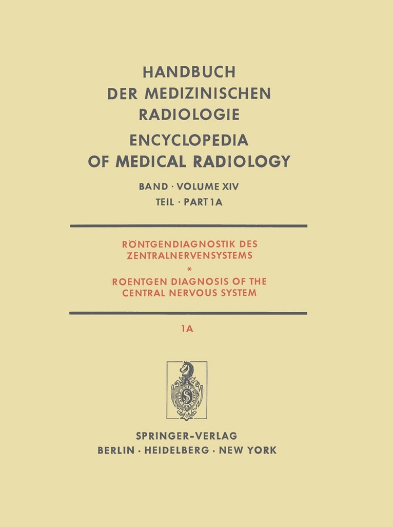 Rntgendiagnostik des Zentralnervensystems / Roentgen Diagnosis of the Central Nervous System 1