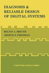 bokomslag Diagnosis &; Reliable Design of Digital Systems