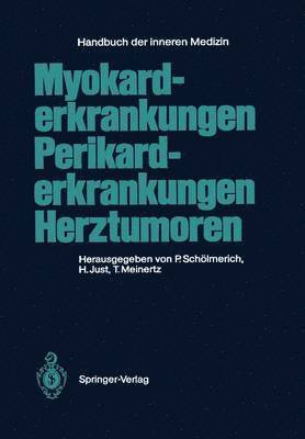 Myokarderkrankungen Perikarderkrankungen Herztumoren 1