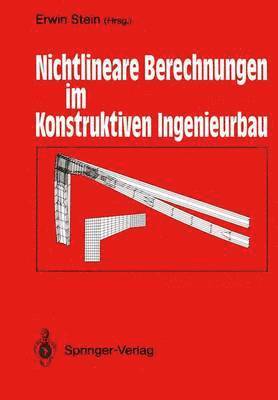 bokomslag Nichtlineare Berechnungen im Konstruktiven Ingenieurbau