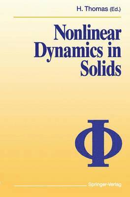 Nonlinear Dynamics in Solids 1