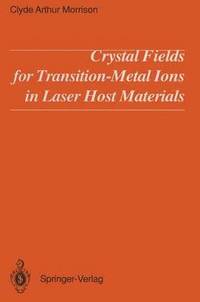 bokomslag Crystal Fields for Transition-Metal Ions in Laser Host Materials