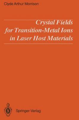 bokomslag Crystal Fields for Transition-Metal Ions in Laser Host Materials