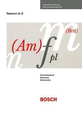 bokomslag Wrterbuch der Telekommunikationstechnik / Dictionary of telecommunication technology / Dictionnaire du technique de tlcommunication