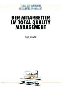 bokomslag Der Mitarbeiter im Total Quality Management