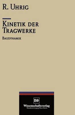 Kinetik der Tragwerke 1