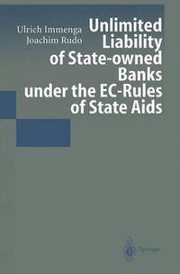 bokomslag Unlimited Liability of State-owned Banks under the EC-Rules of State Aids