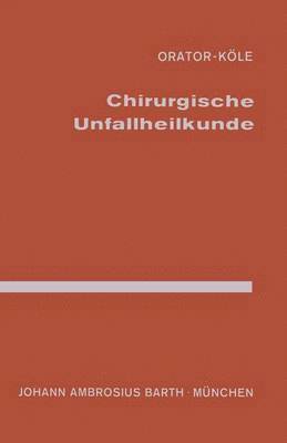 bokomslag Chirurgische Unfallheilkunde