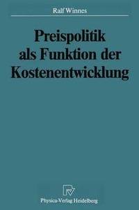 bokomslag Preispolitik als Funktion der Kostenentwicklung