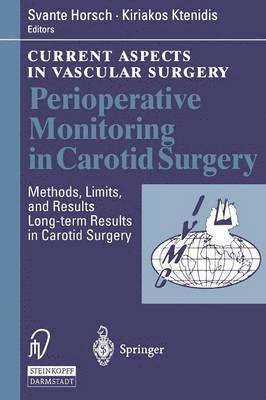 S. Horsch, K. Ktenidis, Svante Horsch - Perioperative Monitoring in Carotid Surgery, Häftad