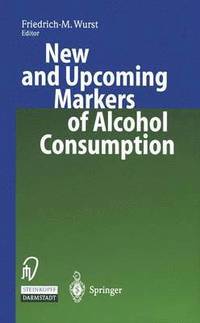 bokomslag New and Upcoming Markers of Alcohol Consumption