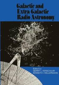 bokomslag Galactic and Extra-Galactic Radio Astronomy
