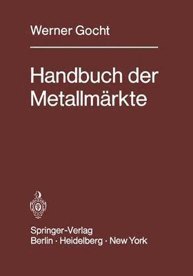 bokomslag Handbuch der Metallmrkte