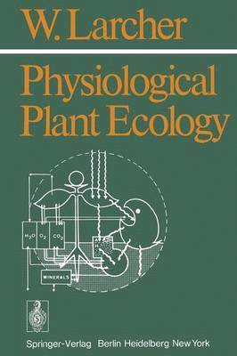 Walter Larcher - Physiological Plant Ecology, Häftad