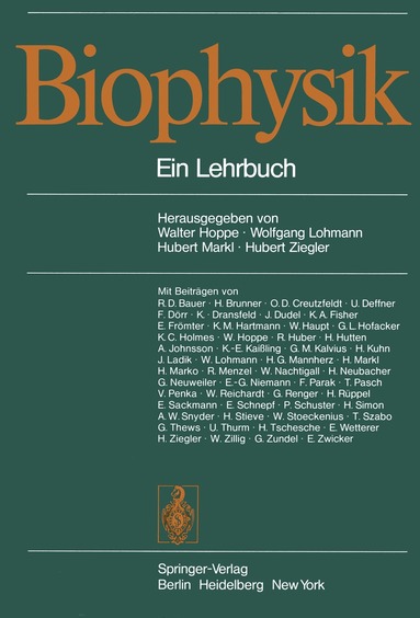 W. Hoppe, W. Lohmann, H. Markl, H. Ziegler - Biophysik, Häftad