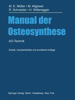 Manual der Osteosynthese