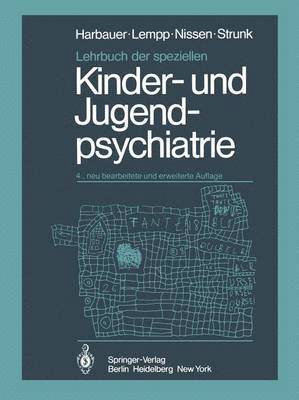 Lehrbuch der speziellen Kinder- und Jugendpsychiatrie 1