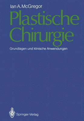 Ian A. McGregor - Plastische Chirurgie, Häftad