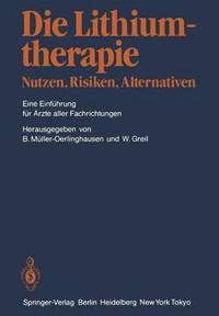 bokomslag Die Lithiumtherapie Nutzen, Risiken, Alternativen