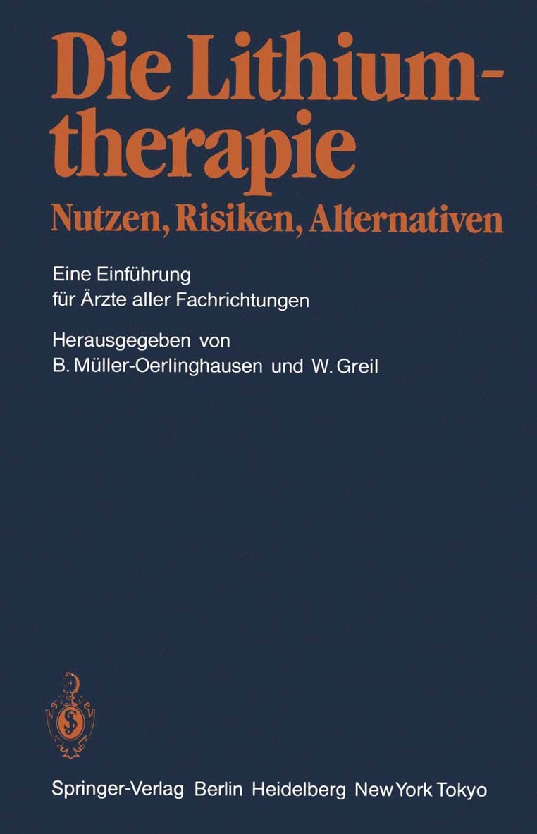 Bruno Müller-Oerlinghausen, Waldemar Greil - Die Lithiumtherapie Nutzen, Risiken, Alternativen, Häftad