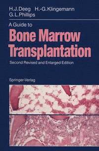 bokomslag A Guide to Bone Marrow Transplantation