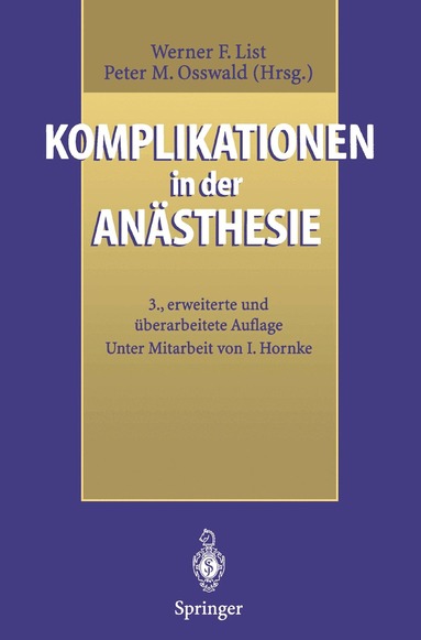 Werner F. List, Peter M. Osswald - Komplikationen in der Anästhesie, Häftad