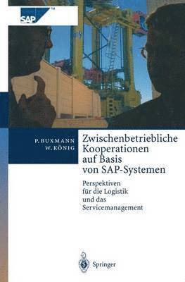 Zwischenbetriebliche Kooperationen auf Basis von SAP-Systemen 1